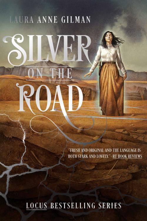 Cover of the book Silver on the Road by Laura Anne Gilman, Gallery / Saga Press