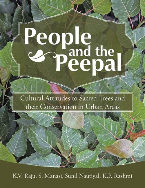 Cover of the book People and the Peepal by S. Manasi, K.V. Raju, Partridge Publishing India