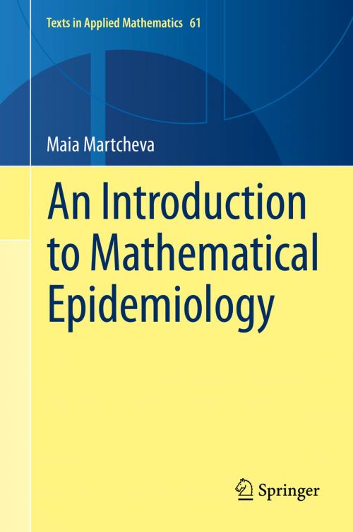 Cover of the book An Introduction to Mathematical Epidemiology by Maia Martcheva, Springer US