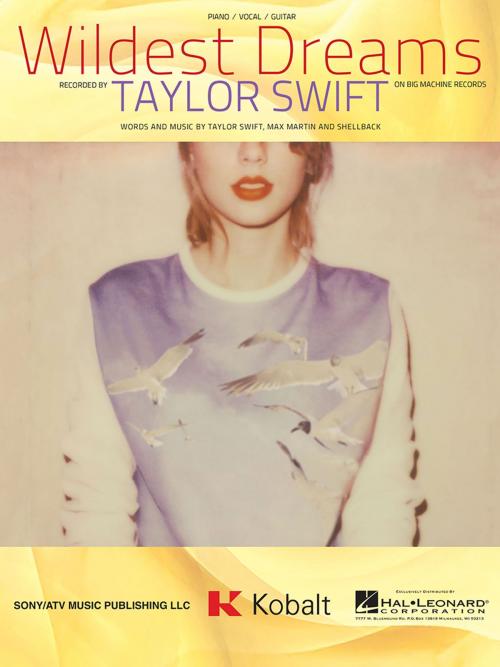 Cover of the book Wildest Dreams Sheet Music by Taylor Swift, Hal Leonard