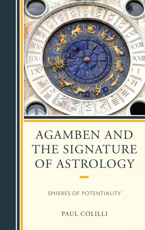 Cover of the book Agamben and the Signature of Astrology by Paul Colilli, Lexington Books