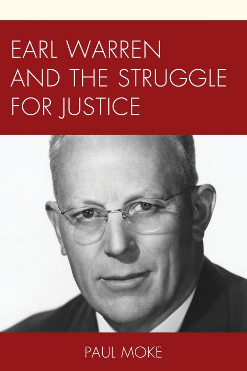 Cover of the book Earl Warren and the Struggle for Justice by Paul Moke, Lexington Books