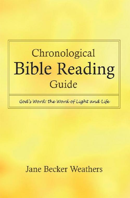 Cover of the book Chronological Bible Reading Guide by Jane Becker Weathers, WestBow Press
