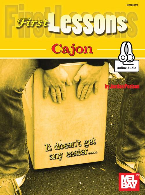 Cover of the book First Lessons Cajon by Jordan Perlson, Mel Bay Publications, Inc.