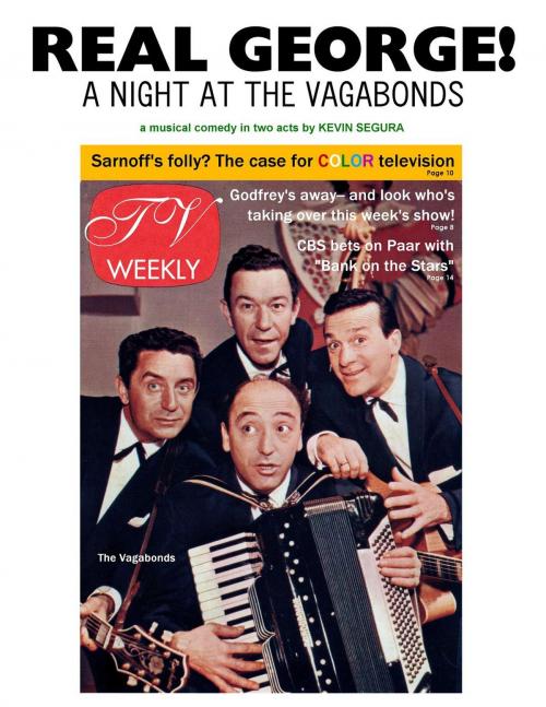 Cover of the book REAL GEORGE! - A Night at The Vagabonds by Kevin Segura, Kevin Segura