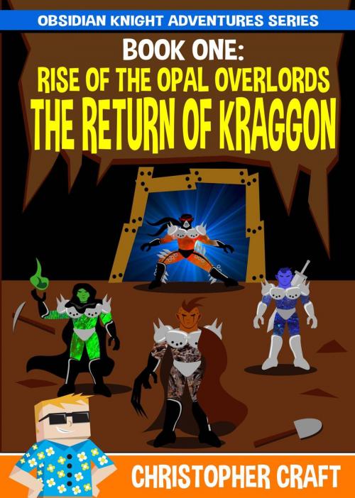 Cover of the book The Return Of Kraggon by Christopher Craft, Christopher Craft