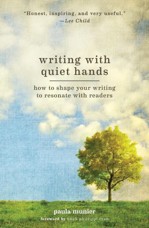 Cover of the book Writing With Quiet Hands by Paula Munier, F+W Media