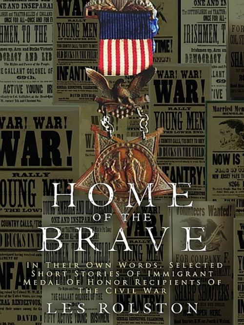 Cover of the book Home Of The Brave by Les Rolston, Les Rolston