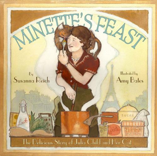 Cover of the book Minette's Feast by Susanna Reich, ABRAMS