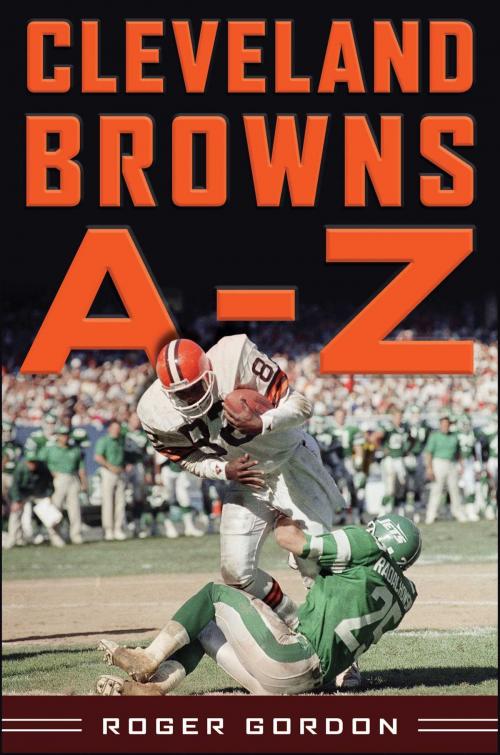 Cover of the book Cleveland Browns A - Z by Roger Gordon, Sports Publishing