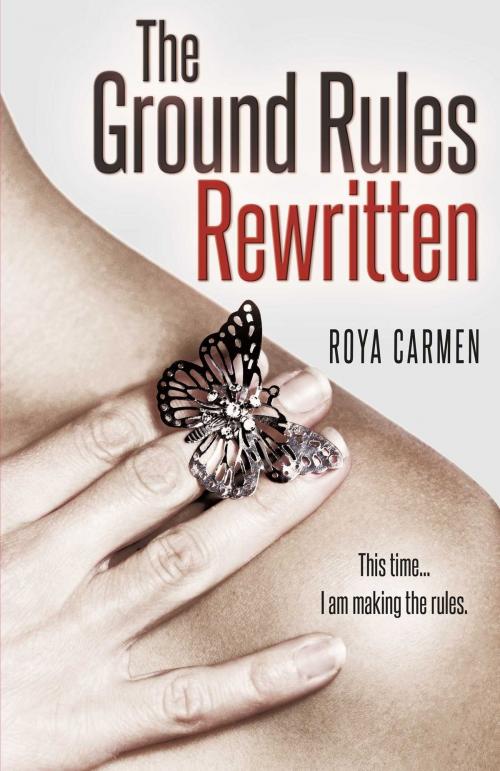 Cover of the book Ground Rules: Rewritten (Book 2) by Roya Carmen, Omnific Publishing