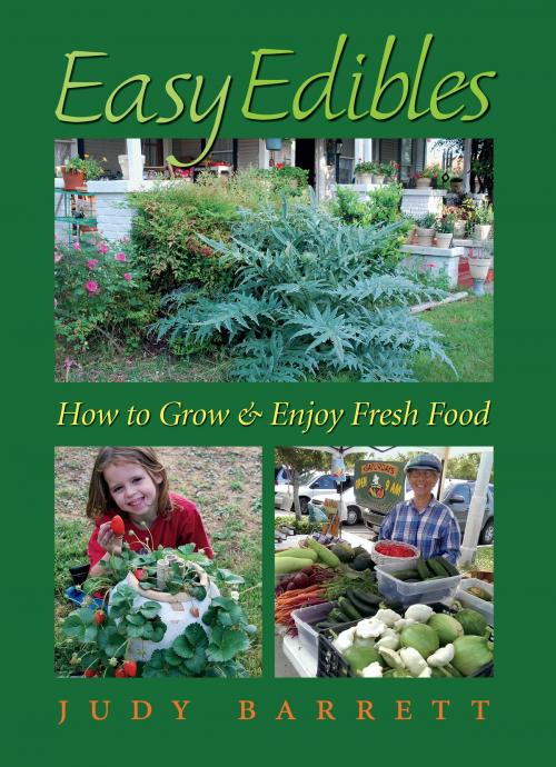 Cover of the book Easy Edibles by Judy Barrett, Texas A&M University Press