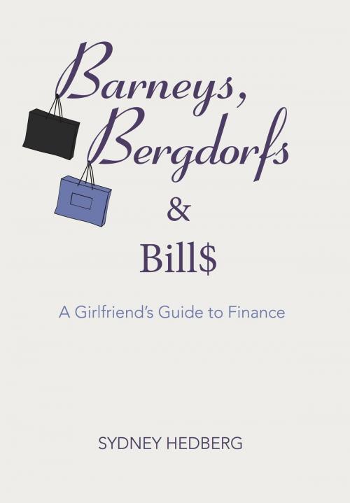 Cover of the book Barneys, Bergdorfs & Bills by Sydney Hedberg, BookBaby