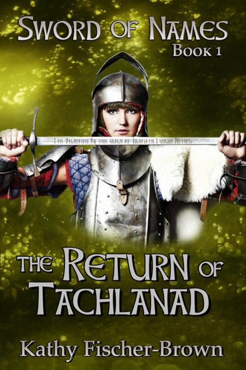 Cover of the book The Return of Tachlanad by Kathy Fischer-Brown, BWL Publishing Inc.