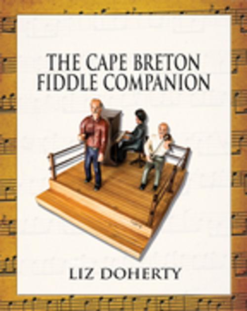 Cover of the book The Cape Breton Fiddle Companion by Liz Doherty, PhD, Cape Breton University Press