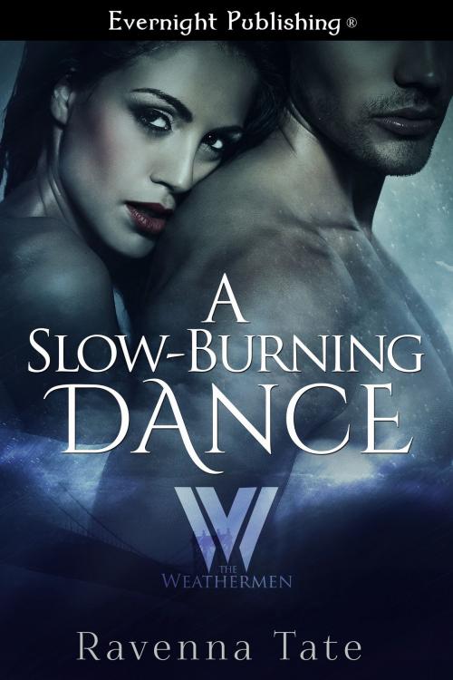 Cover of the book A Slow-Burning Dance by Ravenna Tate, Evernight Publishing