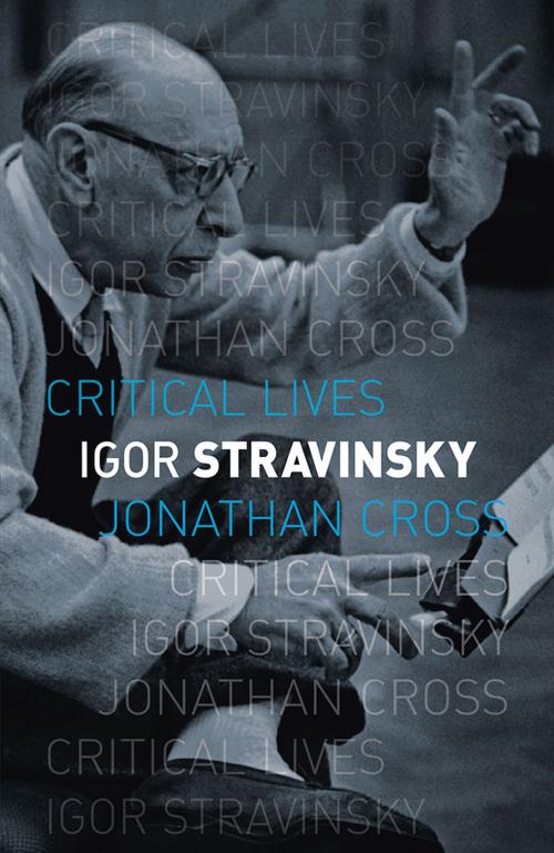 Cover of the book Igor Stravinsky by Jonathan Cross, Reaktion Books