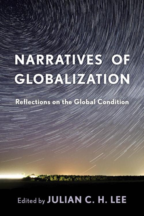 Cover of the book Narratives of Globalization by , Rowman & Littlefield International