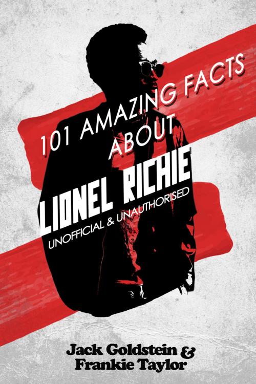 Cover of the book 101 Amazing Facts about Lionel Richie by Jack Goldstein, Andrews UK