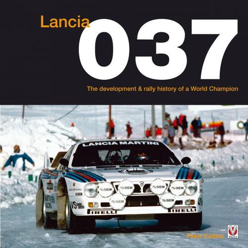 Cover of the book Lancia 037 by Peter Collins, Veloce Publishing Ltd