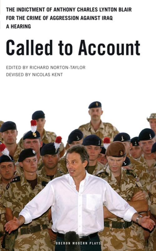 Cover of the book Called to Account by Richard Norton Taylor, Nicolas Kent, Oberon Books