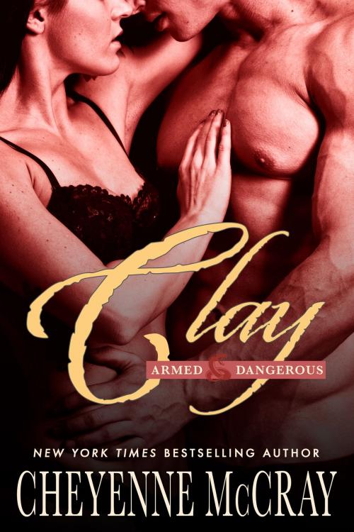 Cover of the book Clay by Cheyenne McCray, Cheyenne McCray LLC