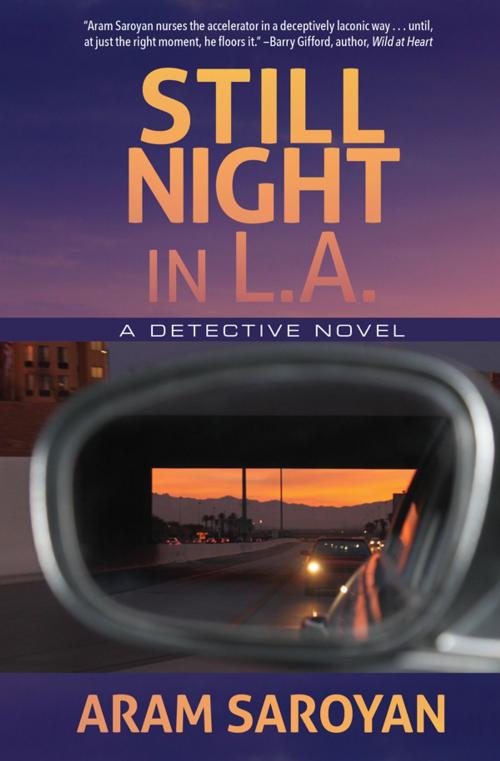 Cover of the book Still Night in L.A. by Aram Saroyan, Three Rooms Press