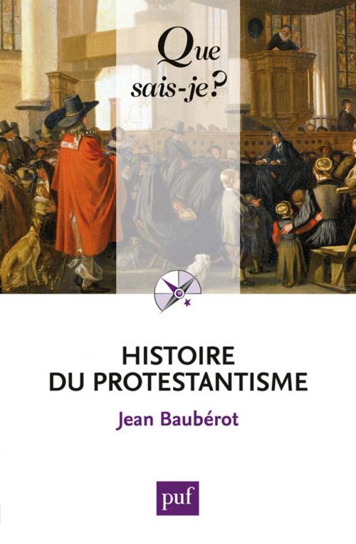 Cover of the book Histoire du protestantisme by Collectif, Presses Universitaires de France