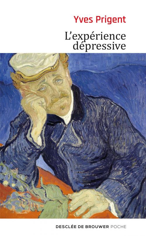 Cover of the book L'expérience dépressive by Yves Prigent, Desclée De Brouwer