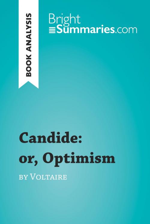 Cover of the book Candide: or, Optimism by Voltaire (Book Analysis) by Bright Summaries, BrightSummaries.com