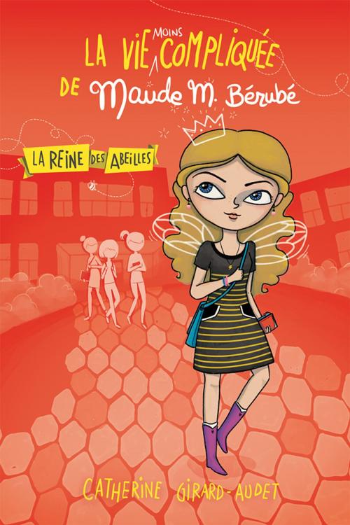 Cover of the book La vie (moins) compliquée de Maude M. Bérubé by Catherine Girard-Audet, Éditions Les Malins