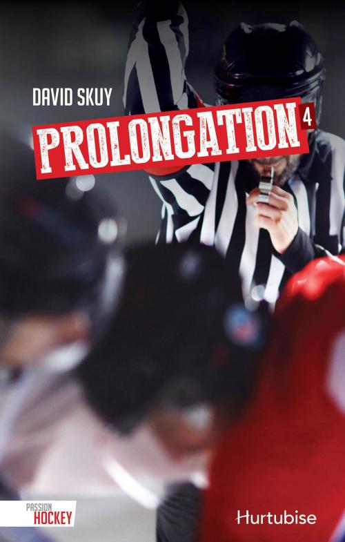 Cover of the book Prolongation by David Skuy, Éditions Hurtubise