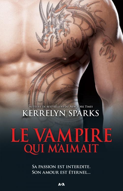 Cover of the book Le vampire qui m’aimait by Kerrelyn Sparks, Éditions AdA