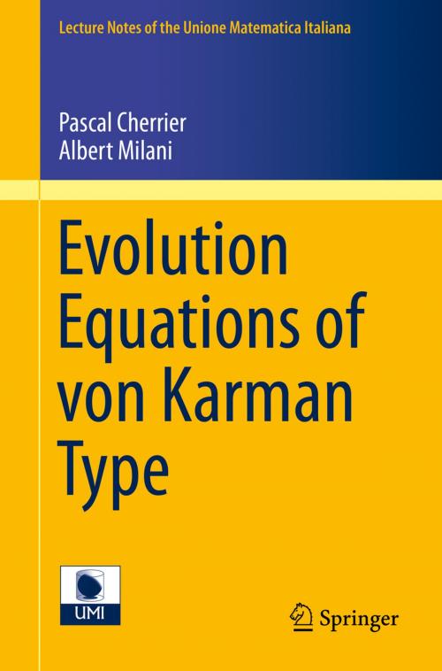 Cover of the book Evolution Equations of von Karman Type by Pascal Cherrier, Albert Milani, Springer International Publishing