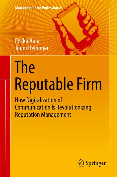 Cover of the book The Reputable Firm by Pekka Aula, Jouni Heinonen, Springer International Publishing