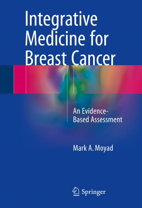 Cover of the book Integrative Medicine for Breast Cancer by Mark A. Moyad, Springer International Publishing