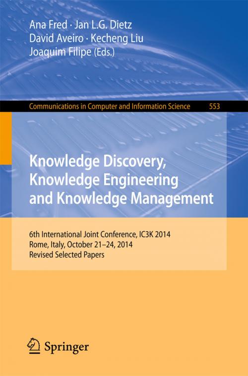 Cover of the book Knowledge Discovery, Knowledge Engineering and Knowledge Management by , Springer International Publishing