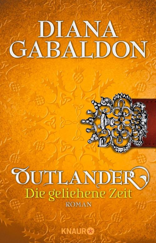 Cover of the book Outlander – Die geliehene Zeit by Diana Gabaldon, Knaur eBook