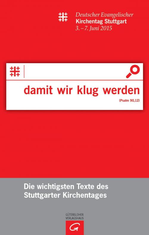 Cover of the book damit wir klug werden (Ps 90,12) by Deutscher Evangelischer Kirchentag, Gütersloher Verlagshaus