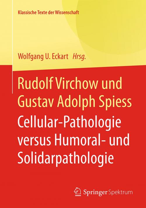 Cover of the book Rudolf Virchow und Gustav Adolph Spiess by , Springer Berlin Heidelberg