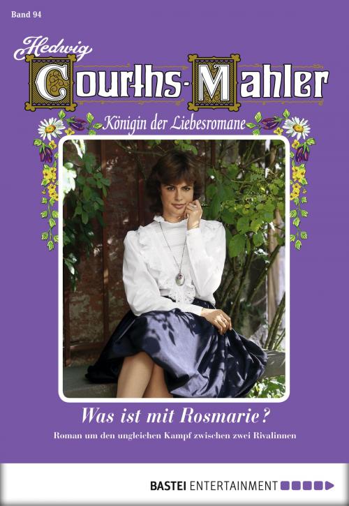 Cover of the book Hedwig Courths-Mahler - Folge 094 by Hedwig Courths-Mahler, Bastei Entertainment