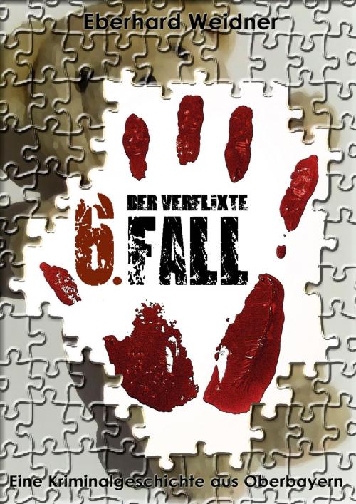 Cover of the book DER VERFLIXTE 6. FALL by Eberhard Weidner, neobooks