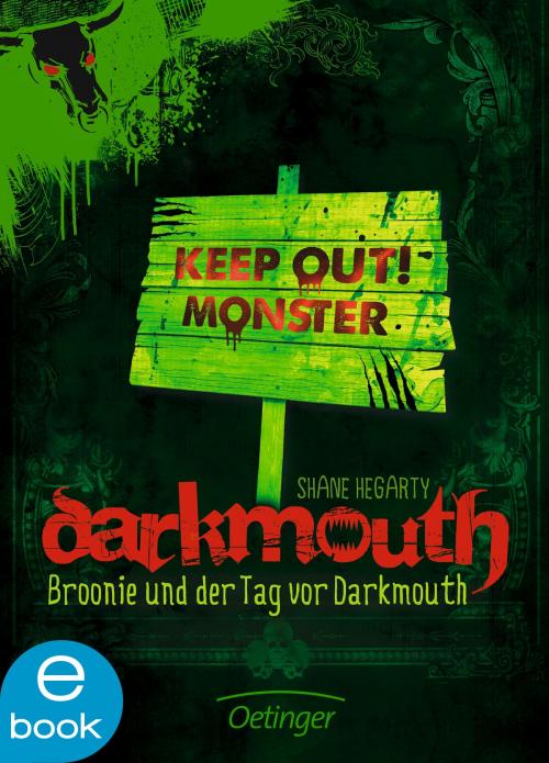 Cover of the book Darkmouth - Broonie und der Tag vor Darkmouth by Shane Hegarty, Verlag Friedrich Oetinger