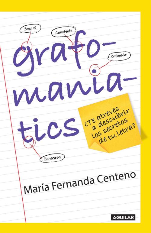 Cover of the book Grafomaniatics by Maryfer Centeno, Penguin Random House Grupo Editorial México