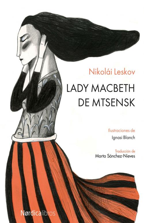 Cover of the book Lady Macbeth de Mtsensk by Nikolái Leskov, Nórdica Libros