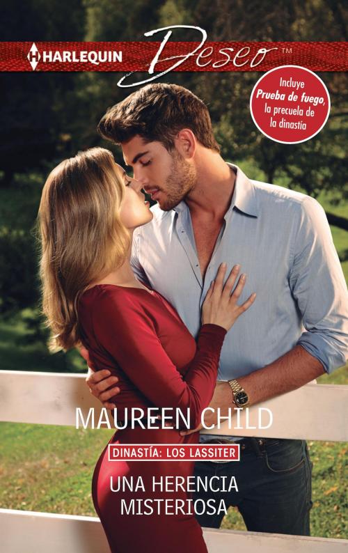 Cover of the book Una herencia misteriosa - Prueba de fuego by Maureen Child, Harlequin, una división de HarperCollins Ibérica, S.A.