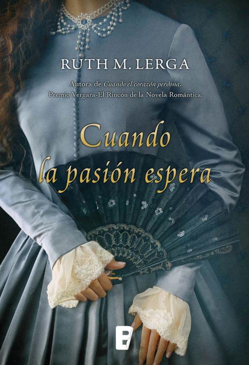 Cover of the book Cuando la pasión espera by Ruth M. Lerga, Penguin Random House Grupo Editorial España