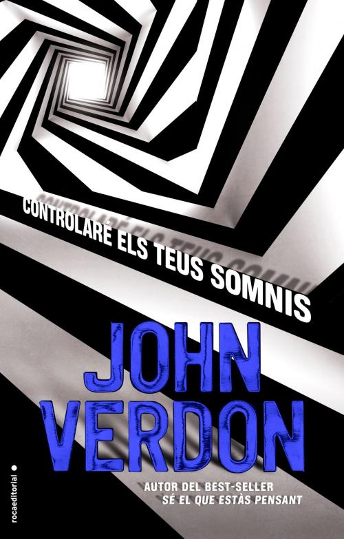 Cover of the book Controlaré els teus somnis by John Verdon, Roca Editorial de Libros