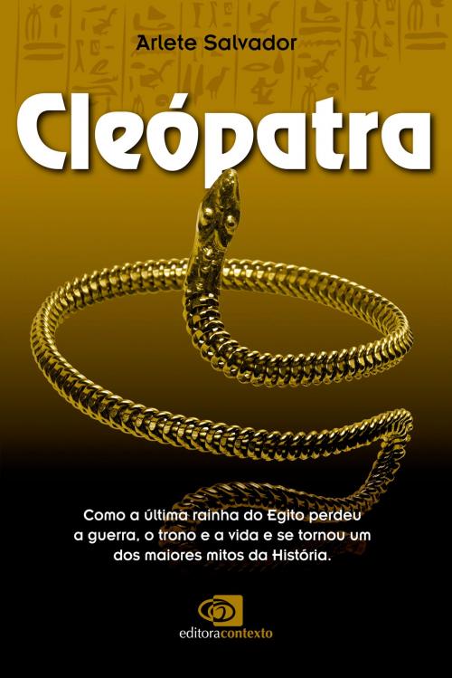 Cover of the book Cleópatra by Arlete Salvador, Editora Contexto