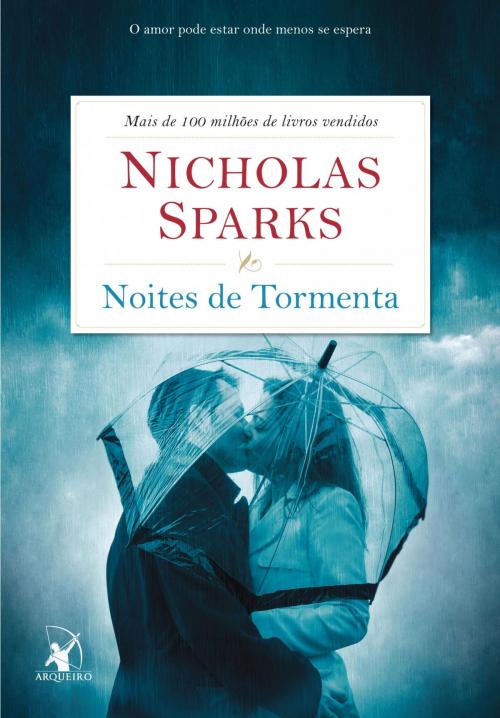 Cover of the book Noites de tormenta by Nicholas Sparks, Arqueiro